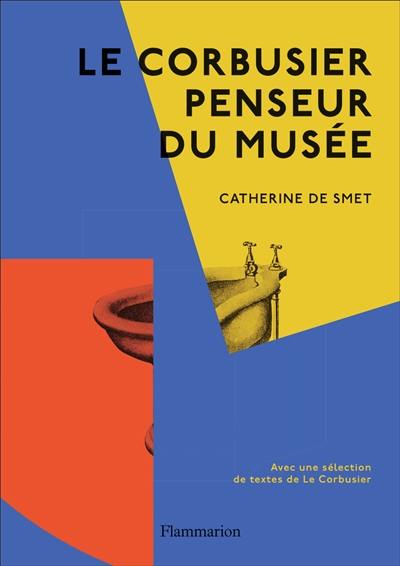 Le Corbusier, penseur du musée