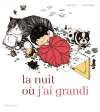 La nuit où j'ai grandi