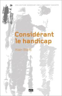 Considérant le handicap