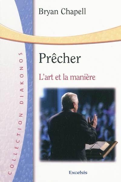 Prêcher : l'art et la manière