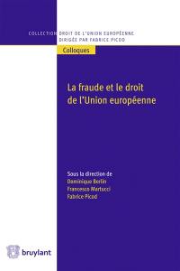 La fraude et le droit de l'Union européenne