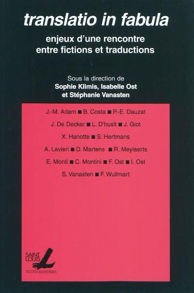 Translatio in fabula : enjeux d'une rencontre entre fictions et traductions