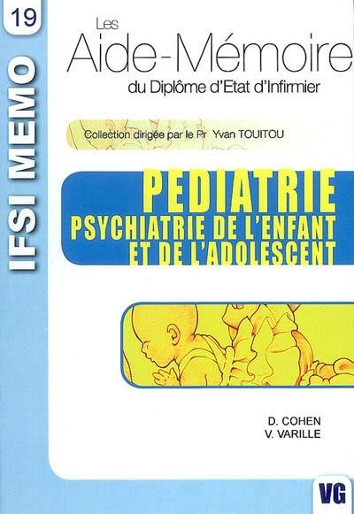 Pédiatrie, psychiatrie de l'enfant et de l'adolescent