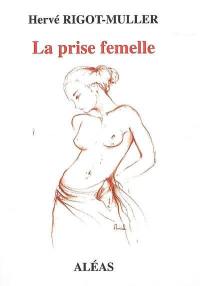 La prise femelle