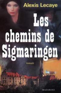 Les chemins de Sigmaringen