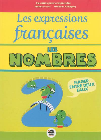 Les expressions françaises : les nombres