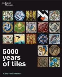 5000 Years of Tiles