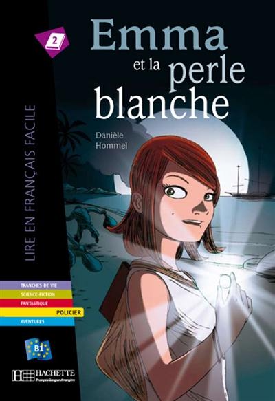 Emma et la perle blanche