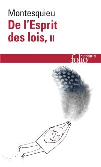 De l'esprit des lois. Vol. 2