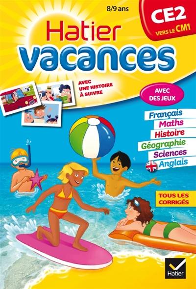 Hatier vacances, CE2 vers le CM1, 8-9 ans : Emma et Emile au château fort