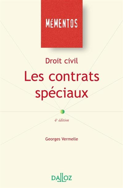 Droit civil : les contrats spéciaux Droit civil : les contrats spéciaux