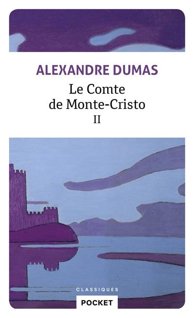 Le comte de Monte-Cristo. Vol. 2