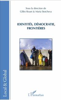 Identités, démocratie, frontières