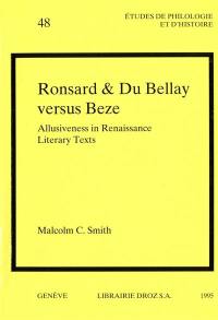 Ronsard and Du Bellay versus Beze, allusiveness in Renaissance literary texts