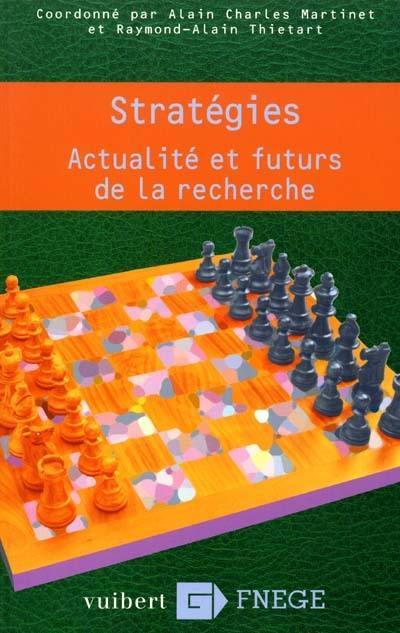 Stratégies : actualité et futurs de la recherche