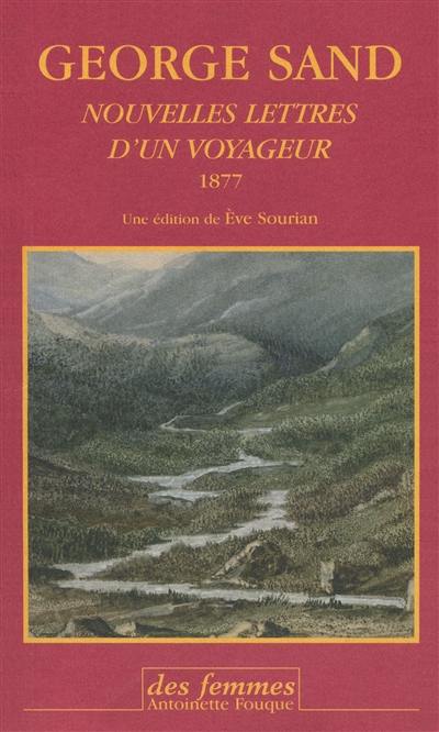 Nouvelles lettres d'un voyageur : 1877