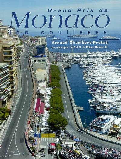 Grand Prix de Monaco : les coulisses