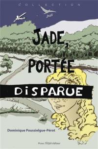 Jade, portée disparue