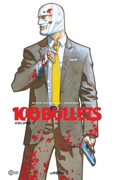 100 bullets : intégrale. Vol. 2