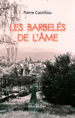 Les barbelés de l'âme