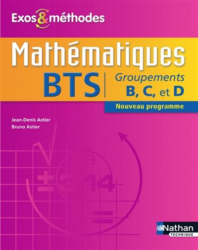 Mathématiques, BTS groupements B, C et D