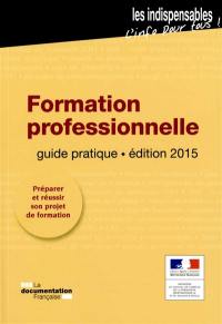 Formation professionnelle : guide pratique