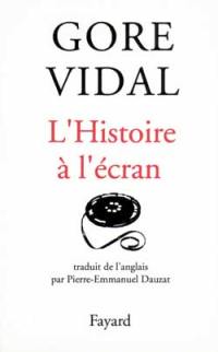 L'histoire à l'écran