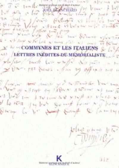 Commynes et les Italiens : lettres inédites du mémorialiste