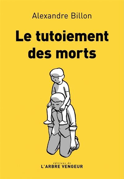 Le tutoiement des morts