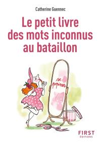 Le petit livre des mots inconnus au bataillon