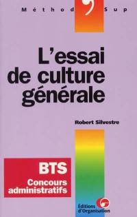 L'essai de culture générale, BTS, concours administratifs