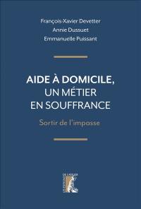 Aide à domicile, un métier en souffrance : sortir de l'impasse