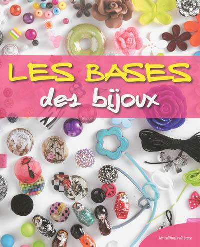 Les bases des bijoux