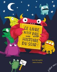 Ce livre n'est pas une histoire du soir !