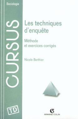 Les techniques d'enquête : méthode et exercices corrigés