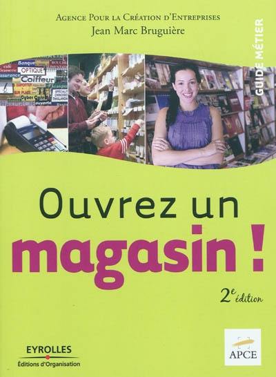 Ouvrez un magasin !