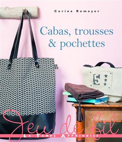 Cabas, trousses & pochettes