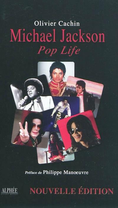 Michael Jackson : pop life