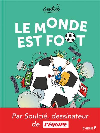 Le monde est foot !