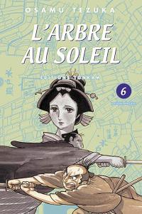 L'arbre au soleil. Vol. 6