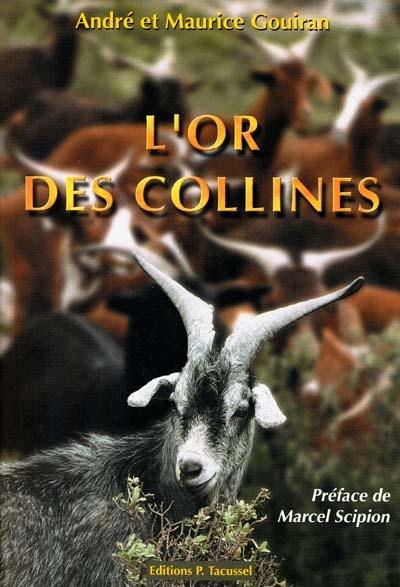 L'or des collines L'or des collines