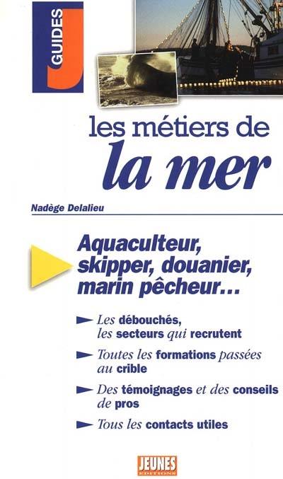 Les métiers de la mer