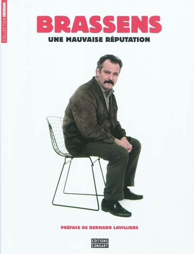 Brassens : une mauvaise réputation