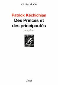 Des princes et des principautés : pamphlet