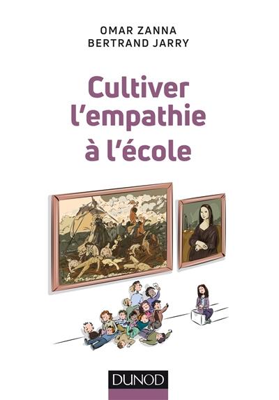 Cultiver l'empathie à l'école