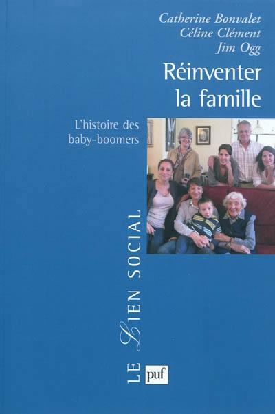 Réinventer la famille : l'histoire des baby-boomers