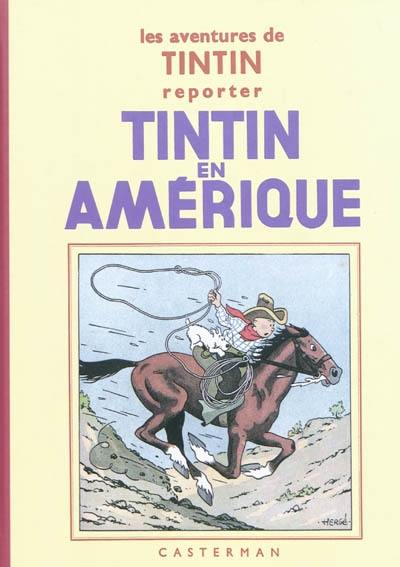 Les aventures de Tintin. Tintin en Amérique