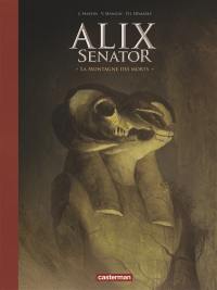 Alix senator. Vol. 6. La montagne des morts