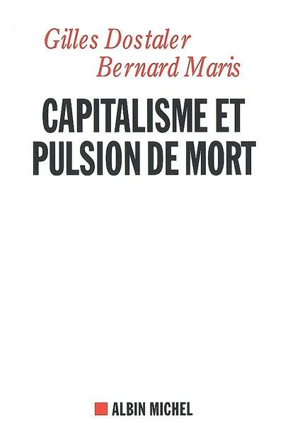 Capitalisme et pulsion de mort