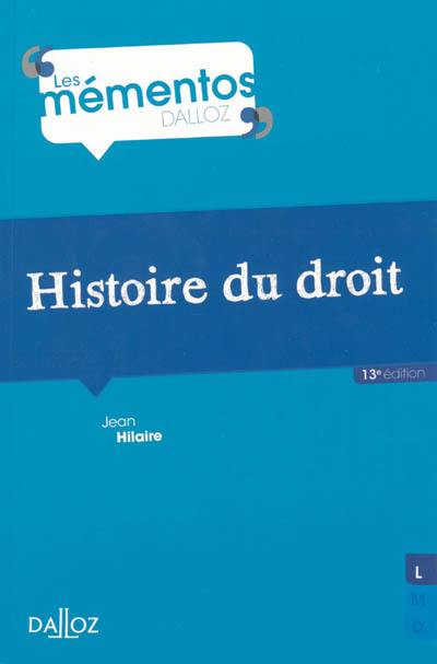 Histoire du droit : introduction historique au droit et histoire des institutions publiques